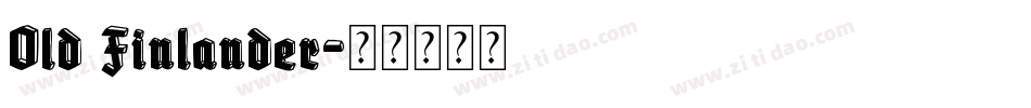 Old Finlander字体转换